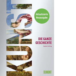 Kunst. Die ganze Geschichte
