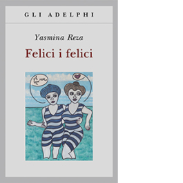 Felici i felici