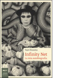 Infinity net. La mia autobiografia