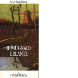 Il mugnaio urlante