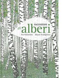 Raccontare gli alberi