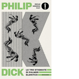 Le tre stigmate di Palmer Eldritch