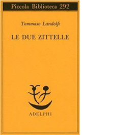 Le due zittelle