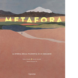 Metafora. La storia della filosofia in 24 immagini