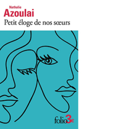 Petit éloge de nos soeurs