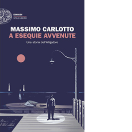 A esequie avvenute. Una storia dell'Alligatore