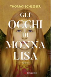 Gli occhi di Monna Lisa. Nuova ediz.
