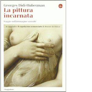 La pittura incarnata. Saggio sull'immagine vivente