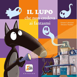 Il Lupo che non credeva ai fantasmi. Amico lupo