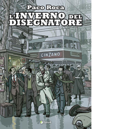 L'inverno del disegnatore. Nuova ediz