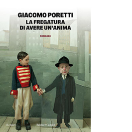 La fregatura di avere un'anima