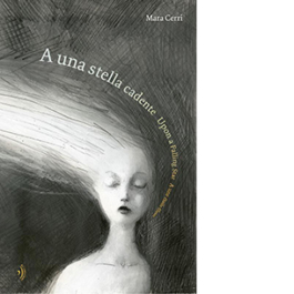 A una stella cadente - Upon a falling star - A une étoile filante