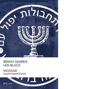 Mossad. Le guerre segrete di Israele
