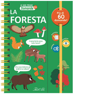 La foresta. Le mie prime domande