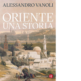 Oriente. Una storia