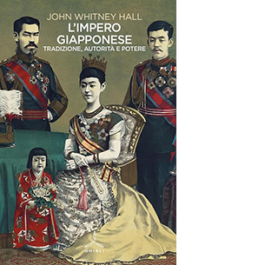 L'impero giapponese. Tradizione, autorità e potere