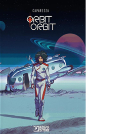 Orbit orbit. Ediz. deluxe