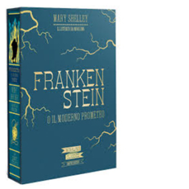 Frankenstein o il moderno Prometeo