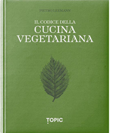 Il codice della cucina vegetariana