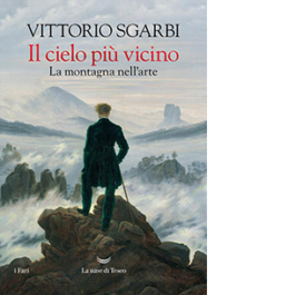 Il cielo più vicino. La montagna nell'arte