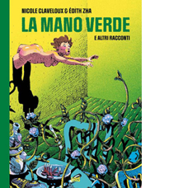 La mano verde e altri racconti
