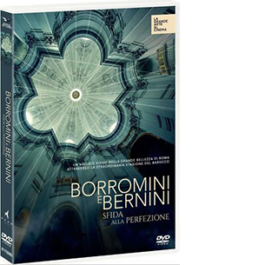 Borromini E Bernini - Sfida Alla Perfezione