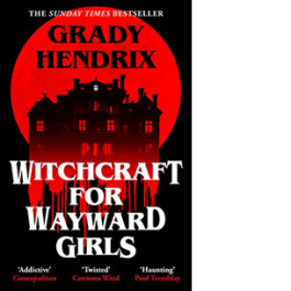 Witchcraft for Wayward Girls