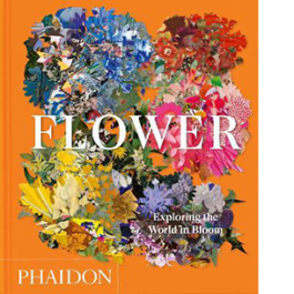 Flower. Exploring the world in bloom. 2026. Ediz. compact
