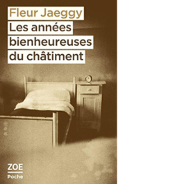 Les années bienheureuses du châtiment