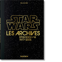 Les Archives Star Wars. Épisodes I-VI