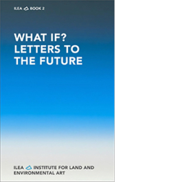 What if? Letters to the Future