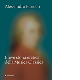 Breve storia eretica della musica classica