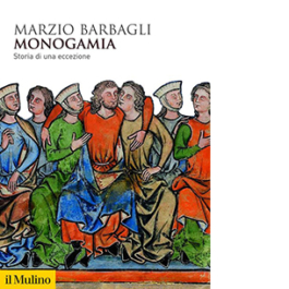 Monogamia. Storia di una eccezione