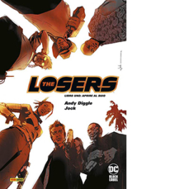 Losers. Ediz. deluxe. Vol. 1: Aprire al buio