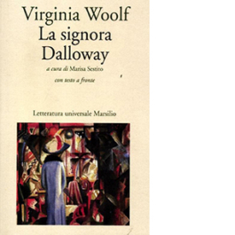 La signora Dalloway. Testo inglese a fronte