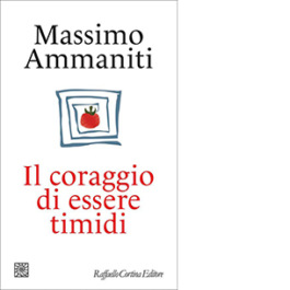 Il coraggio di essere timidi
