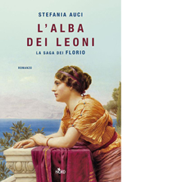 L'alba dei leoni. La saga dei Florio