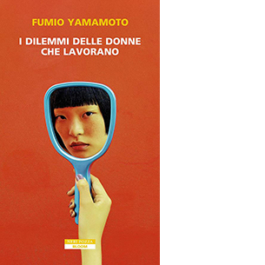 I dilemmi delle donne che lavorano