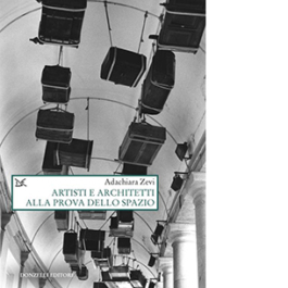 Artisti e architetti alla prova dello spazio