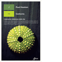 Carbonio. L'elemento misterioso della vita