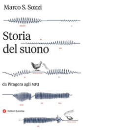 Storia del suono. Da Pitagora agli MP3