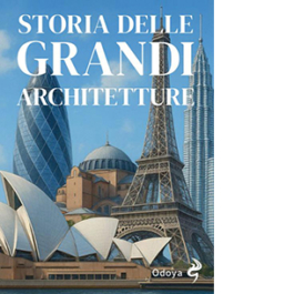 Storia delle grandi architetture