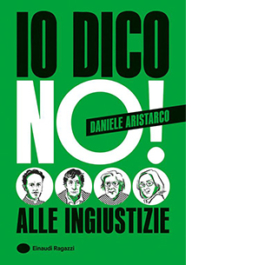 Io dico no! Alle ingiustizie