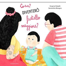 Cosa? Diventerò un fratello maggiore?