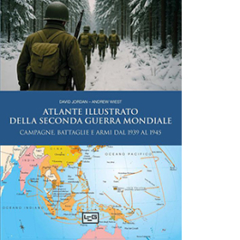 Atlante illustrato della seconda guerra mondiale