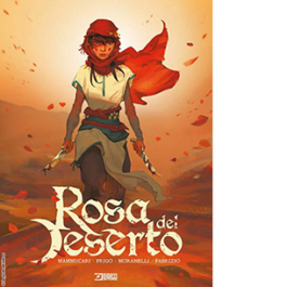 Rosa del deserto. Un tempo, la ragazza