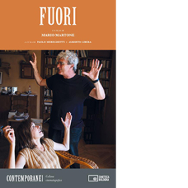 Fuori. Un film di Mario Martone