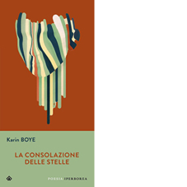 La consolazione delle stelle. Testo svedese a fronte