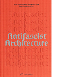 Antifascist Architecture