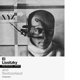 El Lissitzky and Switzerland